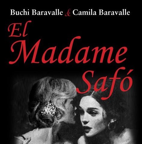 El Madame Safó: historia, ficción y pasión por escribir